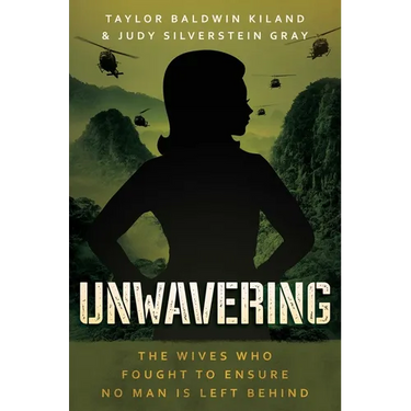 Unwavering: The Wives Who Fought to Ensure No Man Is Left Behind