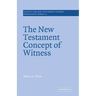 The New Testament Concept of Witness