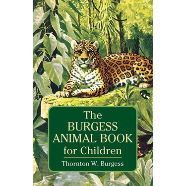 The Burgess Animal Book for Children