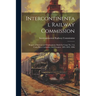 Intercontinental Railway Commission: Report of Surveys and Explorations Made by Corps No. 2 in Costa Rica, Colombia, and Ecuador. 1891-1893. 1896