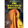 The Watchman Protocol