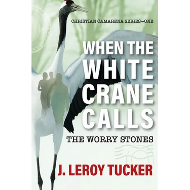 When The White Crane Calls: The Worry Stones