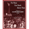 For None Can Rank Above Thee: A History of Cal-Mum Red Raiders Football