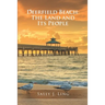 Deerfield Beach: The Land and Its People