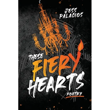 These Fiery Hearts