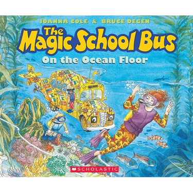 The Magic School Bus on the Ocean Floor