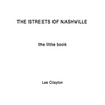 The Streets of Nashville: The Little Book