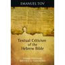 Textual Criticism of the Hebrew Bible: Third Edition, Revised and Expanded