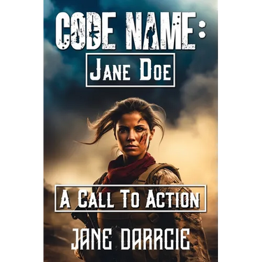Code Name: Jane Doe: A Call to Action