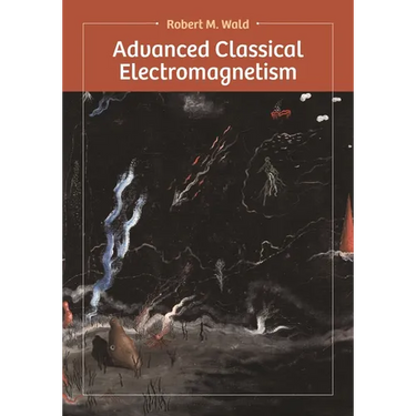 Advanced Classical Electromagnetism