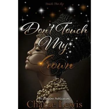 Don't Touch My Crown 2: Touch The Sky