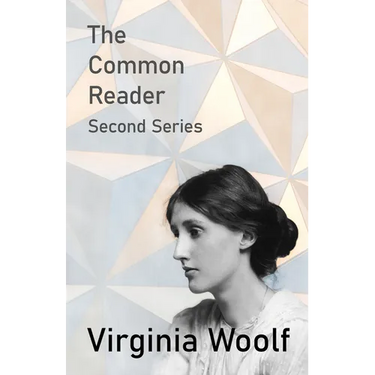 The Common Reader - Second Series