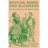 Bicycles, Bangs, and Bloomers