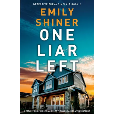 One Liar Left: A totally gripping serial killer thriller packed with suspense