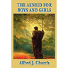 The Aeneid for Boys and Girls: A Retelling of Virgil's Epic for Young Readers