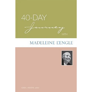 40-Day Journey with Madeleine L'Engle