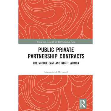 Public Private Partnership Contracts: The Middle East and North Africa