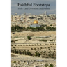 Faithful Footsteps: Holy Land Devotions and Poems