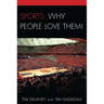 Sports: Why People Love Them!