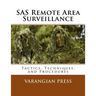 SAS Remote Area Surveillance: Tactics, Techniques, and Prodedures