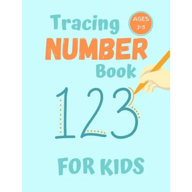 Number Tracing Book for Kids Ages 3-5: 80 Pages of Number Tracing Practice for Preschoolers - Learn To Write Numbers