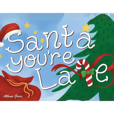 Santa, You're Late