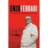 Enzo Ferrari: The Definitive Biography of an Icon