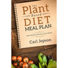 Plant Based Diet Meal Plan: Better Health and Energy in Just 10 Days