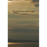 The Currency of His Light