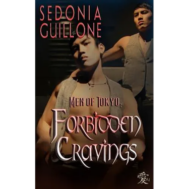 Men of Tokyo: Forbidden Cravings