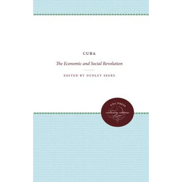 Cuba: The Economic and Social Revolution