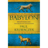 Babylon: Mesopotamia and the Birth of Civilization