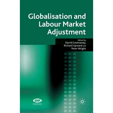 Globalisation and Labour Market Adjustment
