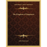 The Kingdom of Happiness