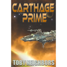 Carthage Prime: Ace Evans Trilogy book 2