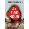 At Fire Hour