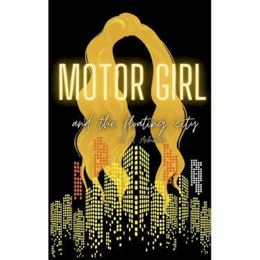 Motor Girl and the Floating City