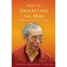 How to Understand the Mind: The Nature and Power of the Mind