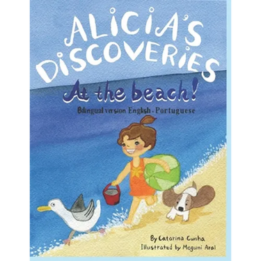 Alicia's Discoveries At the Beach! Bilingual version English-Portuguese
