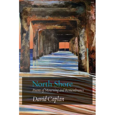 North Shore: Poems of Mourning and Remembrance