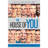 Prescription For Living: The House of You(R)