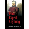 Don't Expect Anything