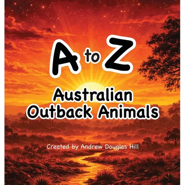 A to Z Australian Outback Animals