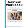 TABE Math Workbook: TABE(R) Math Exercises, Tutorials and Multiple Choice Strategies
