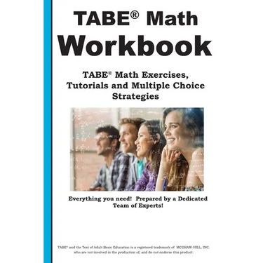 TABE Math Workbook: TABE(R) Math Exercises, Tutorials and Multiple Choice Strategies