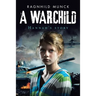 A Warchild: Hannah's Story