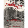 Snake Hill Volume I: The Nineteenth Century