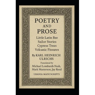 Poetry and Prose: Little Latin Bee * Sailor Stories * Cypress Trees * Volcanic Fissures