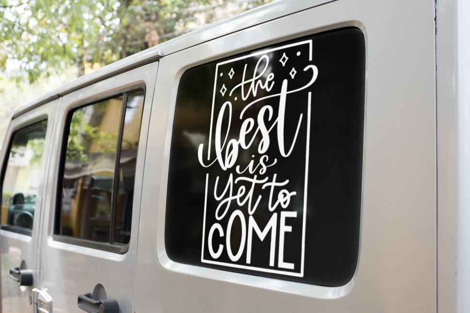 The Best Is Yet To Come Inspirational Sticker by WinsterCreations™ Official Store