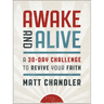 Awake and Alive: A 30-Day Challenge to Revive Your Faith (a Daily Devotional)